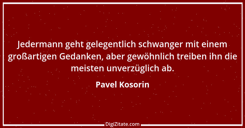 Zitat von Pavel Kosorin 111