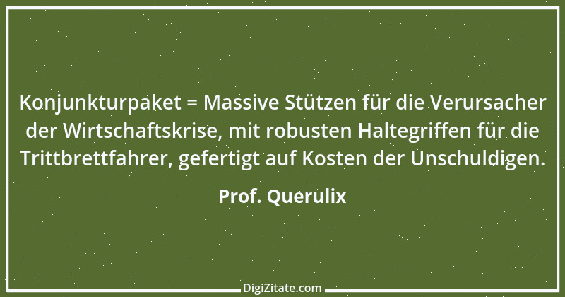 Zitat von Prof. Querulix 20