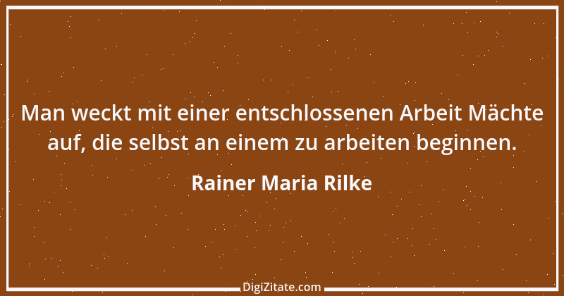 Zitat von Rainer Maria Rilke 273