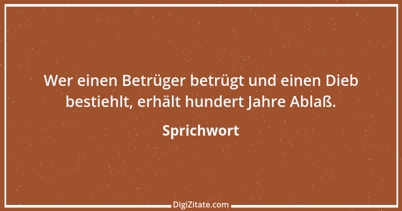 Zitat von Sprichwort 6720