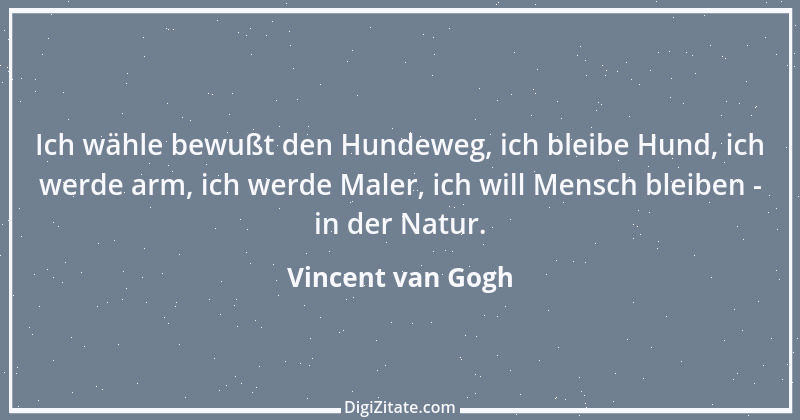 Zitat von Vincent van Gogh 1