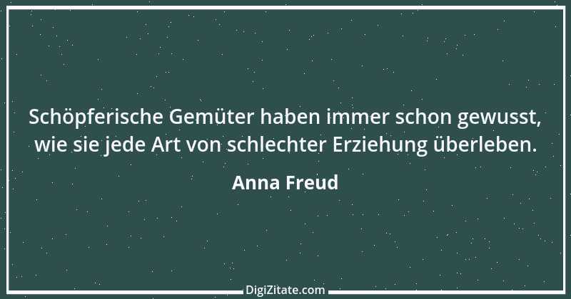 Zitat von Anna Freud 1