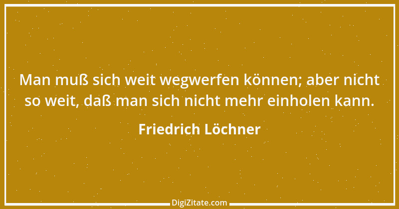 Zitat von Friedrich Löchner 298