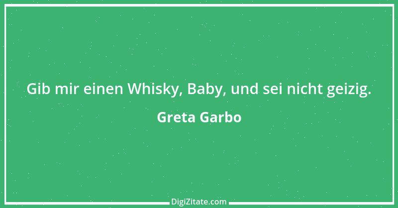 Zitat von Greta Garbo 3