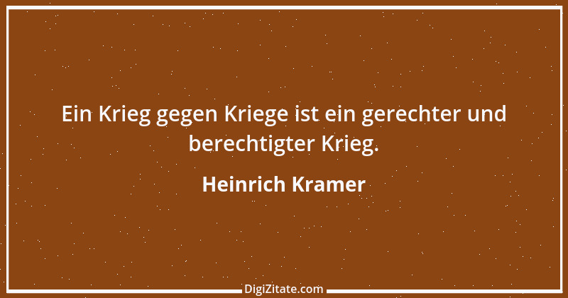 Zitat von Heinrich Kramer 1