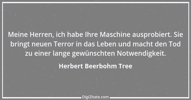 Zitat von Herbert Beerbohm Tree 1