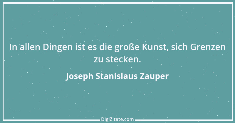 Zitat von Joseph Stanislaus Zauper 69