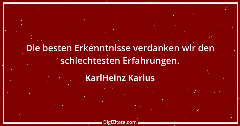 Zitat von KarlHeinz Karius 671