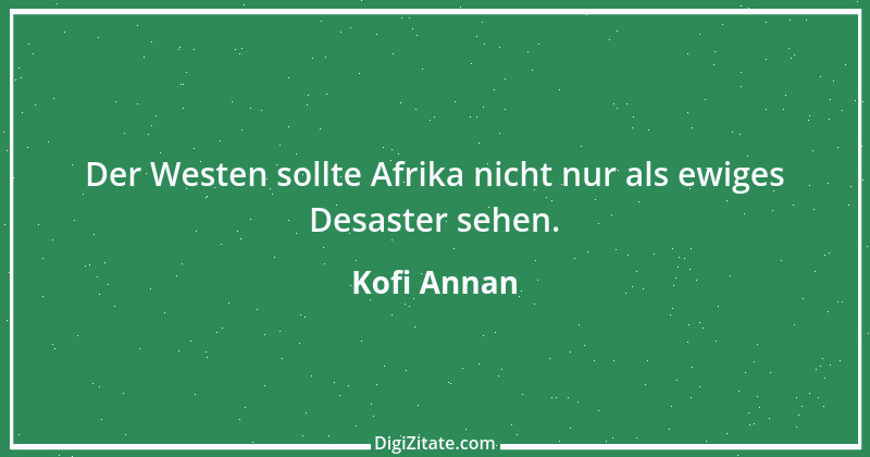 Zitat von Kofi Annan 13