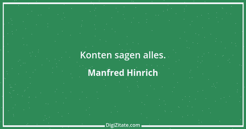 Zitat von Manfred Hinrich 2920