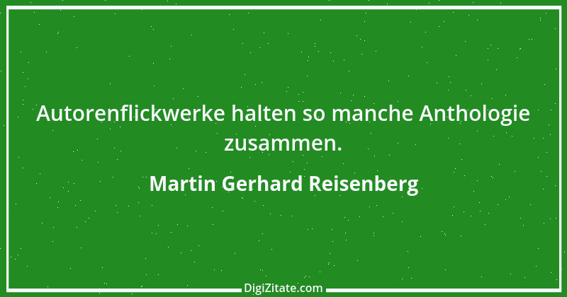 Zitat von Martin Gerhard Reisenberg 3061