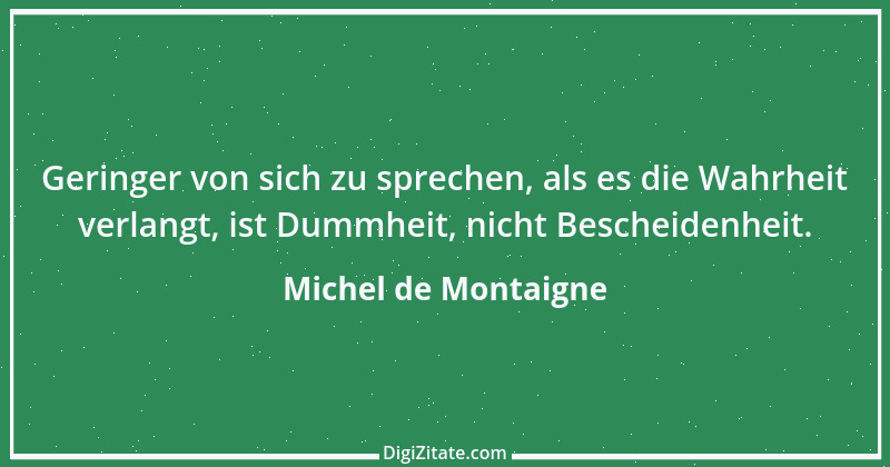 Zitat von Michel de Montaigne 434