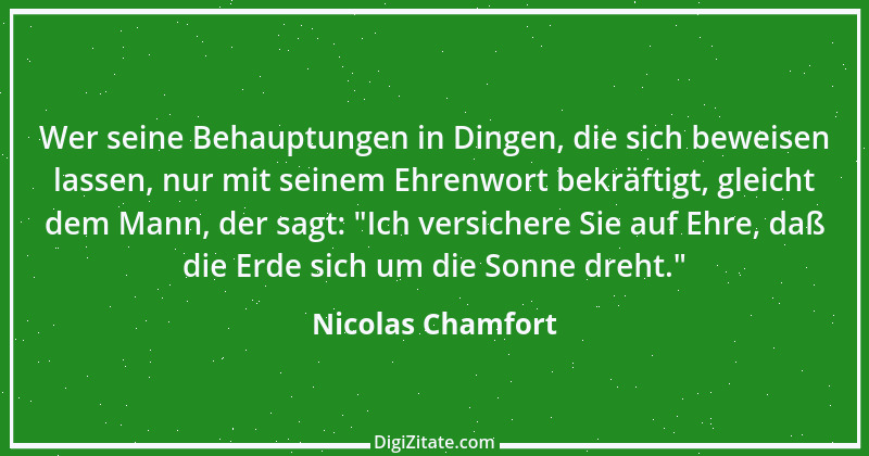 Zitat von Nicolas Chamfort 269