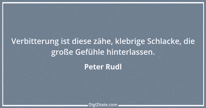 Zitat von Peter Rudl 20