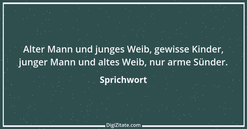 Zitat von Sprichwort 11738