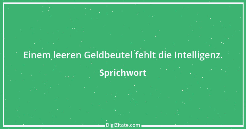 Zitat von Sprichwort 9738