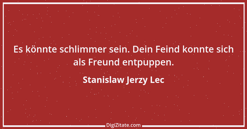 Zitat von Stanislaw Jerzy Lec 79