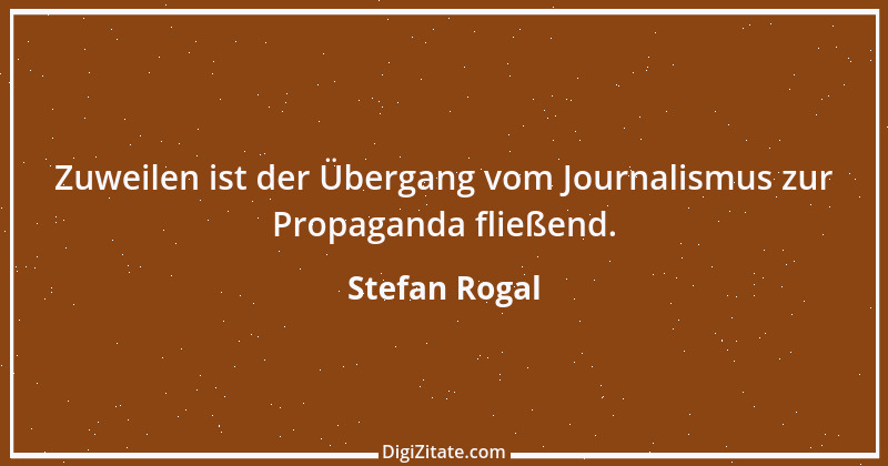 Zitat von Stefan Rogal 115