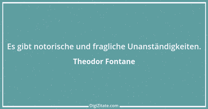 Zitat von Theodor Fontane 8