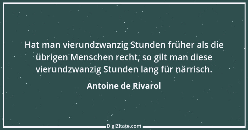 Zitat von Antoine de Rivarol 72