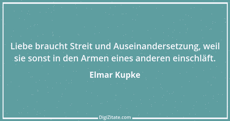 Zitat von Elmar Kupke 256