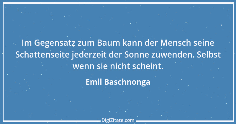 Zitat von Emil Baschnonga 322