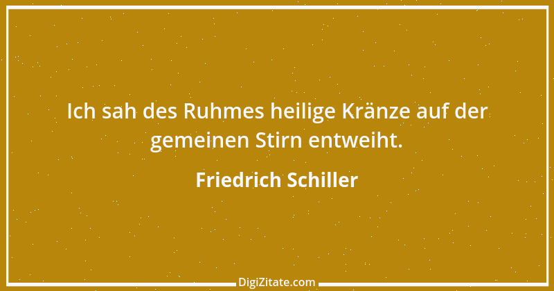 Zitat von Friedrich Schiller 443