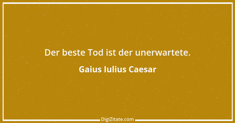 Zitat von Gaius Iulius Caesar 15