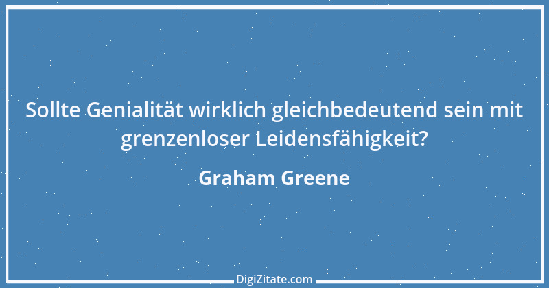 Zitat von Graham Greene 2