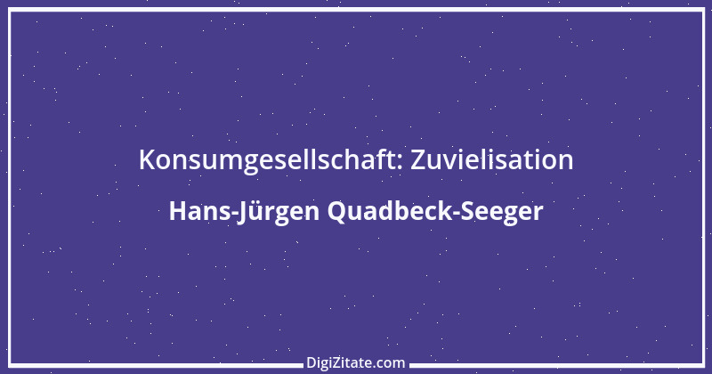 Zitat von Hans-Jürgen Quadbeck-Seeger 554