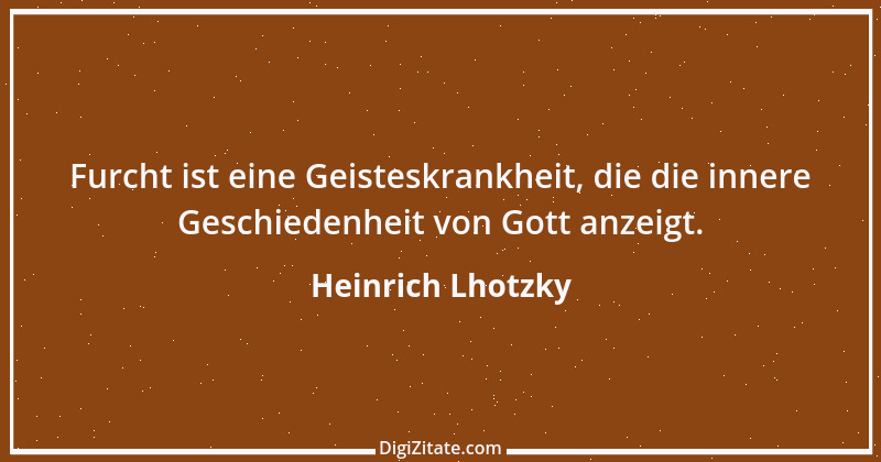 Zitat von Heinrich Lhotzky 91