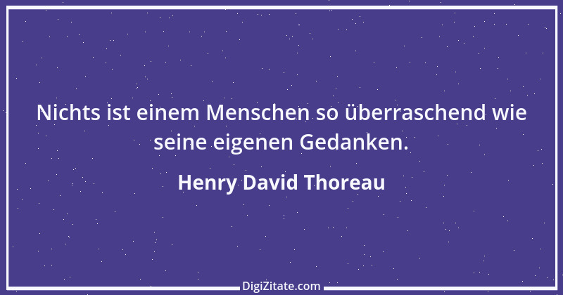 Zitat von Henry David Thoreau 169