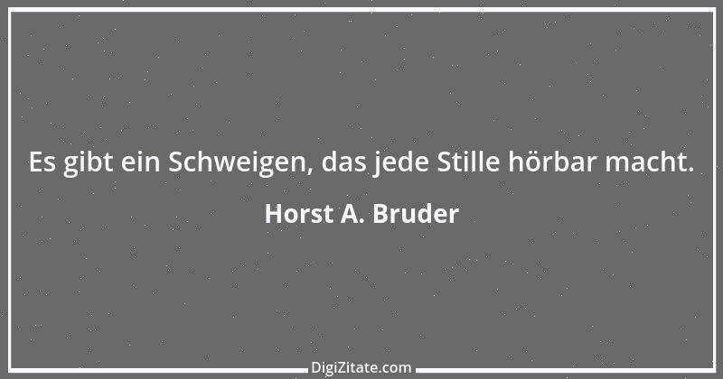 Zitat von Horst A. Bruder 57