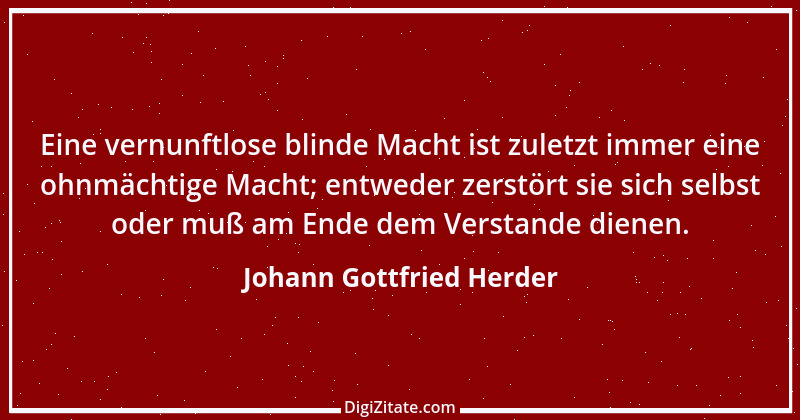 Zitat von Johann Gottfried Herder 240