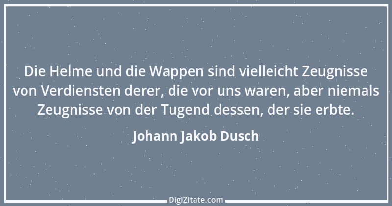 Zitat von Johann Jakob Dusch 4