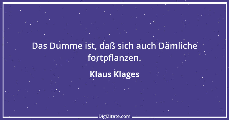 Zitat von Klaus Klages 178