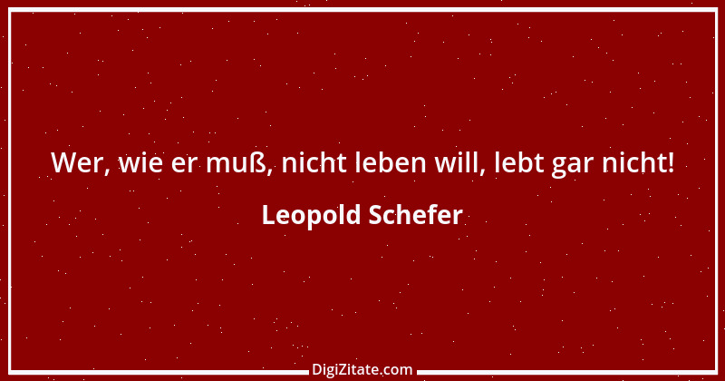 Zitat von Leopold Schefer 36