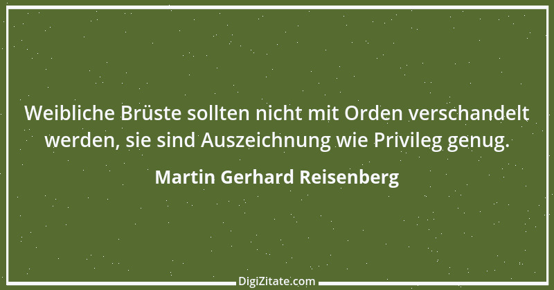 Zitat von Martin Gerhard Reisenberg 1241