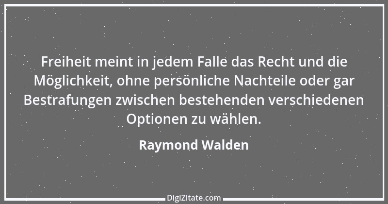 Zitat von Raymond Walden 399