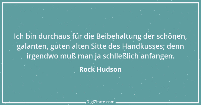 Zitat von Rock Hudson 4