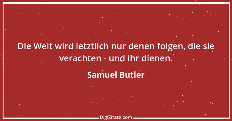 Zitat von Samuel Butler 17