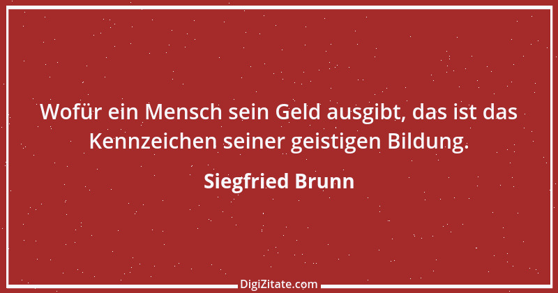 Zitat von Siegfried Brunn 23