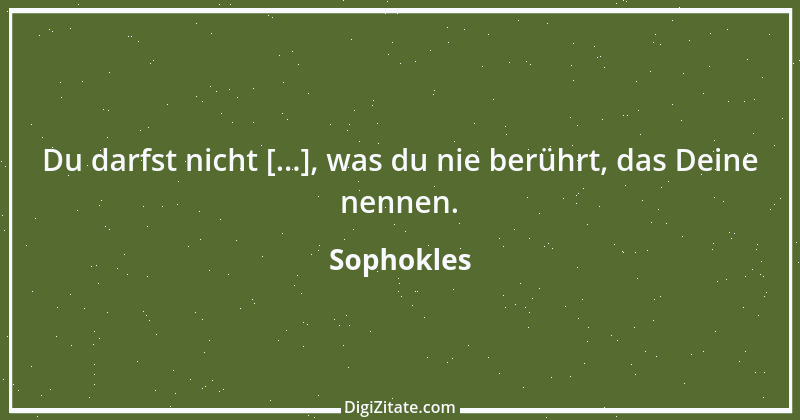 Zitat von Sophokles 198