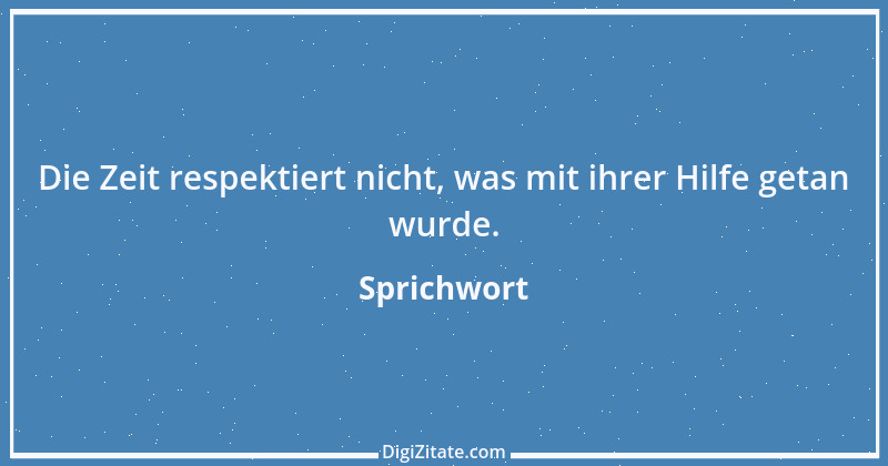 Zitat von Sprichwort 3918