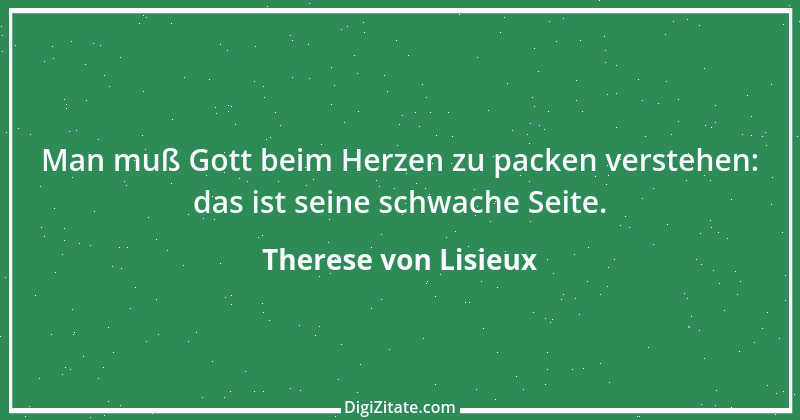 Zitat von Therese von Lisieux 23