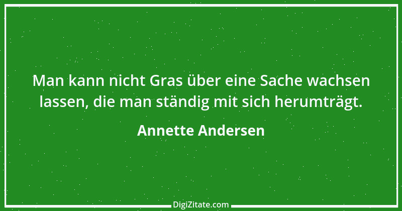 Zitat von Annette Andersen 28