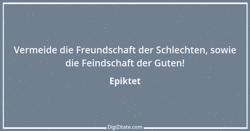 Zitat von Epiktet 34