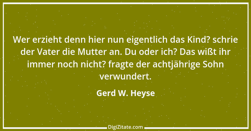 Zitat von Gerd W. Heyse 35