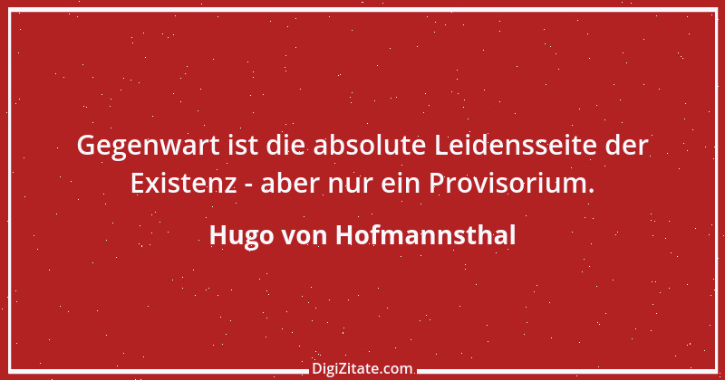 Zitat von Hugo von Hofmannsthal 66