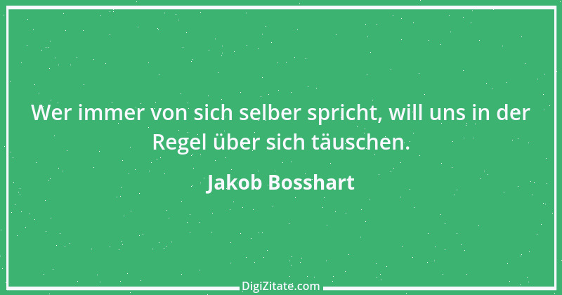 Zitat von Jakob Bosshart 2